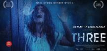Ödüllü film “THREE” 21 Mart’ta vizyonda!