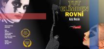 Tut Elimden Rovni, 3 Mayıs Cumartesi akşamı seyircisiyle buluşuyor
