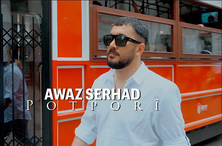 Awaz Serhad (Ergin Kılıç)’ın yeni klibi yayınlandı