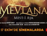 Content Turkey’den  “Mevlana: Mest-i Aşk” 17 Ekim’de Sinemalarda