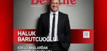Köklü Bağlardan Küresel Başarılara: Haluk Barutcuoğlu’nun Hikayesi