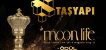 TAŞYAPI MOON LİFE DERGİSİ ÖDÜL TÖRENİ 30 KASIM’DA İSTANBUL’DA