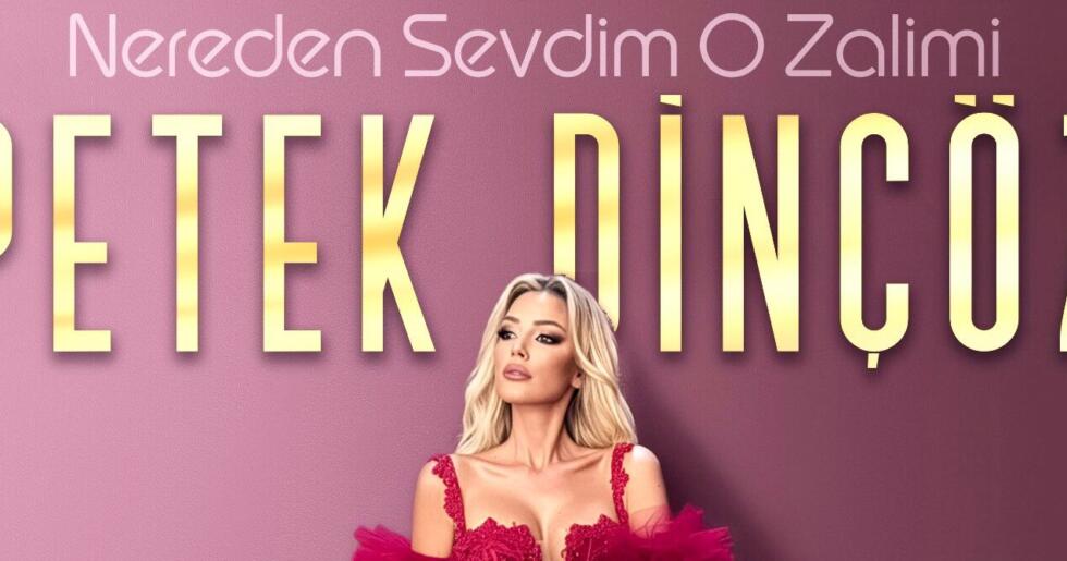 “Nereden Sevdim O Zalimi”: Petek Dinçöz’den Yılın En Güçlü Yorumu!