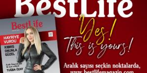 Best Life Aralık Sayısı çıktı !