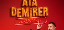 ATA DEMİRER GAZİNOSU 2026’DA GÜMBÜR GÜMBÜR GELİYOR!
