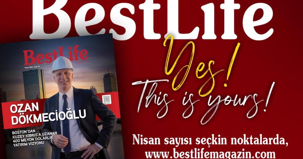 Best Life Nisan Sayısı Çıktı