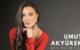 UMUT AKYÜREK YORUMUYLA DUYGULARA HÜKMEDİYOR   “BEN ÖLEM YAR”