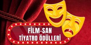 FİLM-SAN VAKFI, 2025 & 2026 FİLMSAN TİYATRO ÖDÜLLERİNDE SANAT ÖDÜLLERİ VE ADAYLARINI AÇIKLADI….