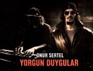 Onur Sertel’den ruhun derinliklerine yolculuk