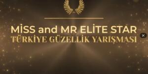 MODA VE CEMİYET DÜNYASINI BULUŞTURAN DEV ORGANİZASYON: MİSS & MR ELİTE STAR TÜRKİYE 2026 İÇİN GERİ SAYIM BAŞLADI