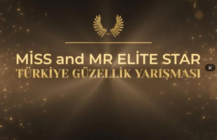 MODA VE CEMİYET DÜNYASINI BULUŞTURAN DEV ORGANİZASYON: MİSS & MR ELİTE STAR TÜRKİYE 2026 İÇİN GERİ SAYIM BAŞLADI