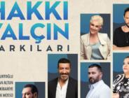 HAKKI YALÇIN ŞARKILARI DEV İSİMLERLE DÖNÜYOR!