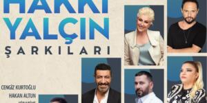 HAKKI YALÇIN ŞARKILARI DEV İSİMLERLE DÖNÜYOR!