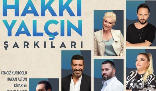 HAKKI YALÇIN ŞARKILARI DEV İSİMLERLE DÖNÜYOR!
