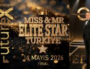 MISS & MR ELITE STAR TÜRKİYE İÇİN NEFESLER TUTULDU