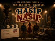 YEŞİLÇAM EFSANESİ GERİ DÖNÜYOR: YENİ NESİL “HASİP İLE NASİP” GELİYOR!