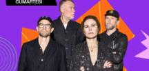 The Cardigans, Fatma Turgut ve Ankara Echoes LifePark’ta Buluşuyor…