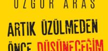 ÖZGÜR ARAS’TAN AYRILIĞA ROMANTİK AMA GERÇEKÇİ BİR REHBER
