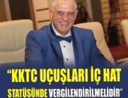 Ercan Turhan: Ercan uçuşları iç hat statüsünde vergilendirilmeli