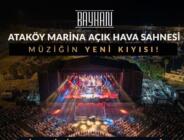 Bayhan Müzik’ten İstanbul’a Yeni Konser Noktası: Ataköy Marina Açık Hava Sahnesi