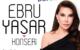 SİVASLILAR GÜNÜ KUTLAMALARINDA EBRU YAŞAR RÜZGARI ESECEK!