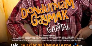 ‘DONDURMAM GAYMAK: GAPITAL’İN AFİŞİ YAYINLANDI!