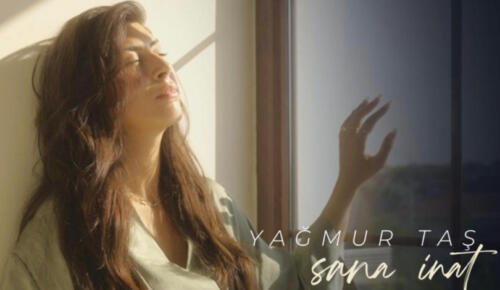 Yağmur Taş  “Sana İnat” ile Dikkatleri Üzerine Çekti