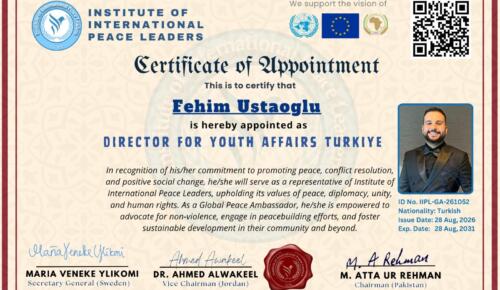Fehim Ustaoğlu, Uluslararası Barış Liderleri Enstitüsü Türkiye Gençlik İşleri Direktörlüğü’ne Atandı
