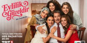 TRT 1’İN YENİ DİZİSİ “EVLİLİK GÜZELDİR”DEN  İÇLERİ ISITAN YENİ AFİŞ!