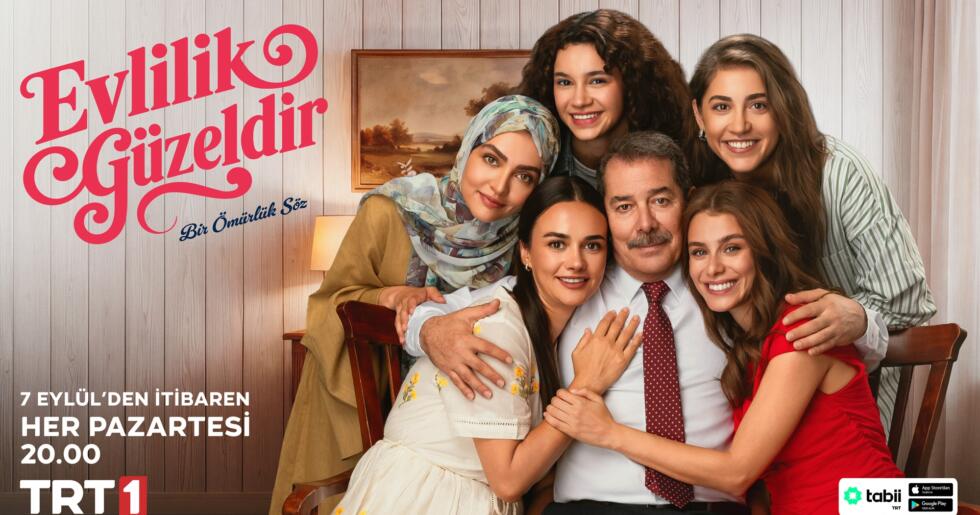 TRT 1’İN YENİ DİZİSİ “EVLİLİK GÜZELDİR”DEN  İÇLERİ ISITAN YENİ AFİŞ!