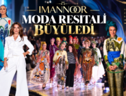 İMANNOOR MODA RESİTALİ BÜYÜLEDİ