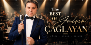 Yalçın Çağlayan ‘dan “The Best Of”