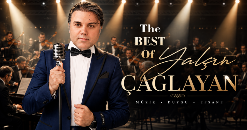 Yalçın Çağlayan ‘dan “The Best Of”