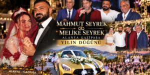 ALANYA GAZİPAŞA’DA YILIN AŞİRET DÜĞÜNÜ: MAHMUT SEYREK VE MELİKE SEYREK’İN DÜĞÜNÜNDE YILDIZLAR GEÇİDİ!
