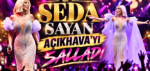 SEDA SAYAN AÇIKHAVA’YI SALLADI