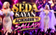 SEDA SAYAN AÇIKHAVA’YI SALLADI