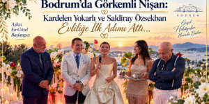 Kardelen Yokarlı ve Saldıray Özsekban Evliliğe İlk Adımı Attı