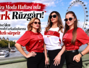 Londra Moda Haftası’nda Türk Rüzgârı!