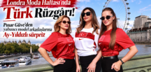 Londra Moda Haftası’nda Türk Rüzgârı!