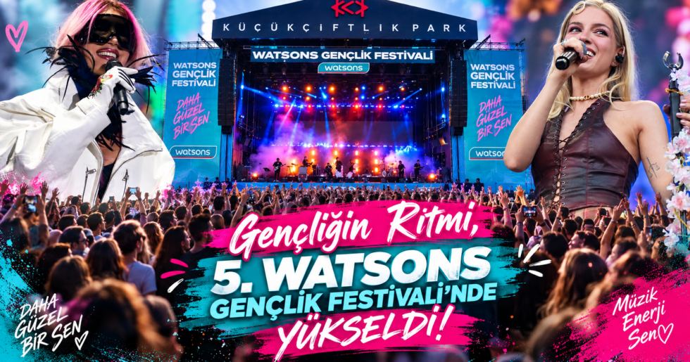 Gençliğin Ritmi, 5. Watsons Gençlik Festivali’nde Yükseldi!