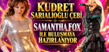 SAMANTHA FOX İLE BULUŞMAYA HAZIRLANIYOR