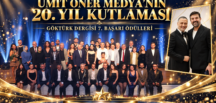 Ümit Öner Medya’nın 20. Yıl Kutlaması ve Göktürk Dergisi 7. Başarı Ödülleri