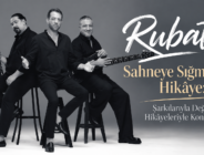 Rubato’dan Sahneye Sığmayan Hikâye