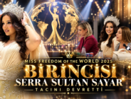 Miss Freedom of the World 2025 Birincisi Serra Sultan Sayar Tacını Devretti