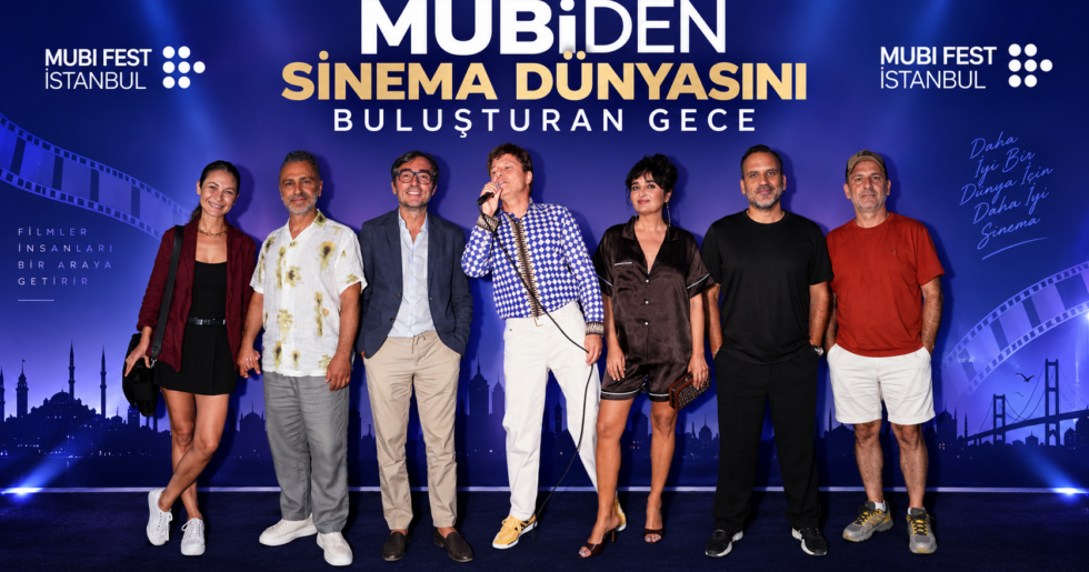 MUBI FEST İSTANBUL BAŞLADI