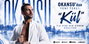 OKANSU’dan Yeni Tekli: “Kül”