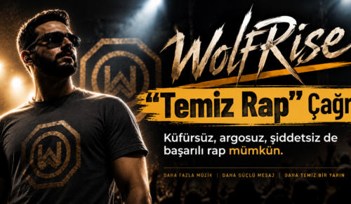 Wolfrise’den “Temiz Rap” Çağrısı