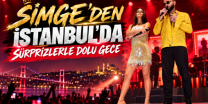 SİMGE BERKAY’LA AYNI SAHNEDE