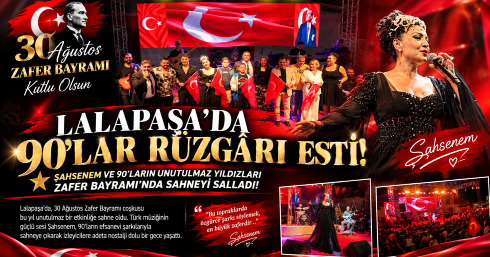 YAZ LALAPAŞA’DA 90’LAR RÜZGÂRI ESTİ