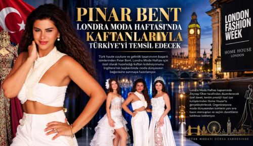 PINAR BENT LONDRA MODA HAFTASI’NDA KAFTANLARIYLA TÜRKİYE’Yİ TEMSİL EDECEK